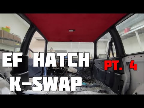 CUSTOM HEADLINER,  INTERIOR OVERHAUL & ENGINE MOUNTS | EF Hatch K Swap Pt. 4