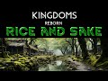 RICE AND SAKE - Let&#39;s Play Kingdoms Reborn Gameplay Ep 2