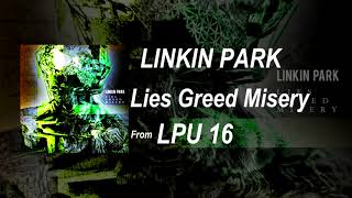 Linkin Park - Lies Greed Misery (2010 Demo) (LPU 16)