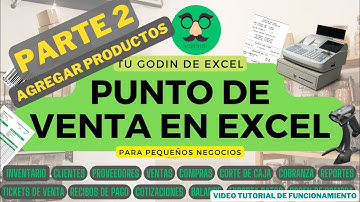 VIDEO TUTORIAL FUNCIONAMIENTO PUNTO DE VENTA EN EXCEL PARTE 2 (AGREGAR PRODUCTOS Y BUSCAR)