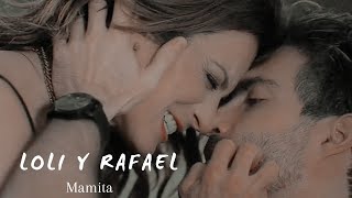 Loli y Rafael - Mamita