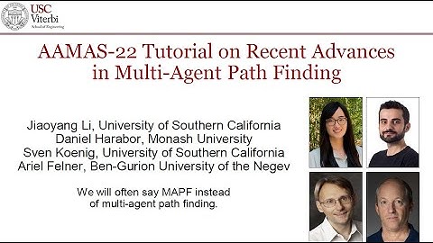 AAMAS-22 Tutorial on Recent Advances in Multi-Agent Path Finding