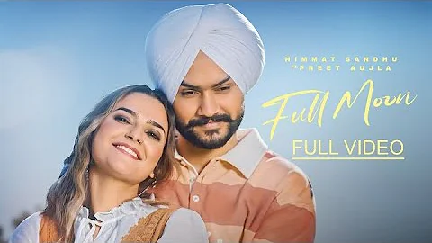 Full Moon : HIMMAT SANDHU | HAAKAM | LATEST PUNJABI SONG 2023