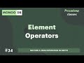 #34 Element Operators | Read Operation in Depth | MongoDB Complete Course 2025
