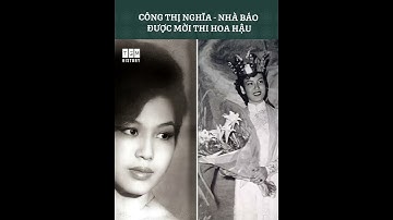 Công Thị Nghĩa Nhà báo được "mời" thi Hoa hậu #shorts