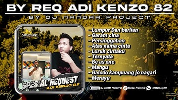Funkot Hard My Style - SPESIAL REQUEST ADI KENZO 82 || Best Album Funkot Buanter Cuy