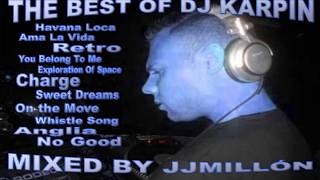 LO MEJOR DE DJ KARPIN (#BREAKBEAT RETRO) Mixed by @JJ_Millon