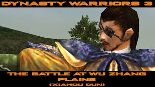 Dynasty Warriors 3 - Musou Mode (Xiahou Dun) - The Battle at Wu Zhang Plains