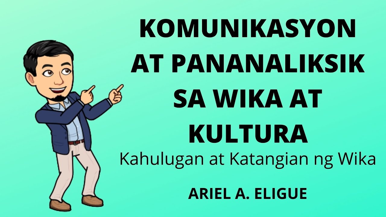 Kahulugan At Katangian Ng Wika YouTube