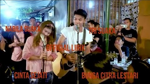 Bunga Citra Lestari - Cinta Sejati (Official Lirik) Cover Bye Tri Suaka Feat Nabila Suaka