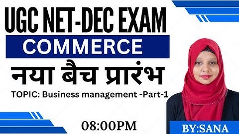 08:00 PM-UGC NET/SET Commerce Class | UGC NET Dec 2023 | NET Commerce| Unit-6 | Business management