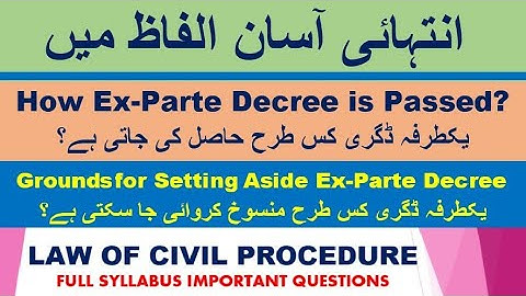 Setting aside ex parte decree ☆ Order 9 rule 13 CPC Grounds for Setting Aside Ex Parte Decree