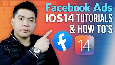[Step-By-Step Tutorial] How To Setup Your Facebook Ads Account For The Apple iOS14 Update