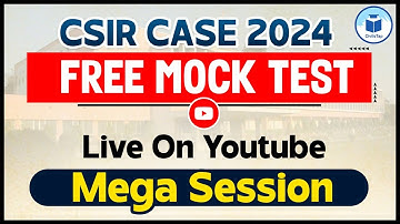 CSIR CASE 2024 | Free Mock Test | Mega Session Live on YouTube | CivilsTap