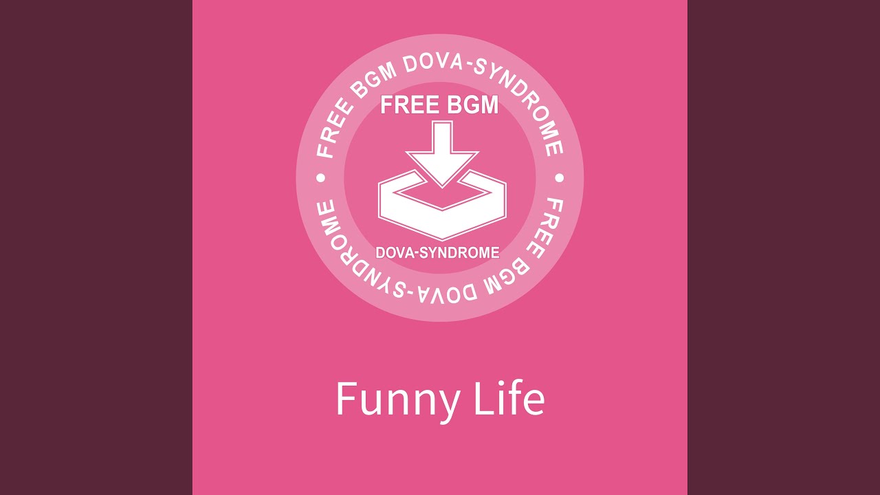 Funny Life