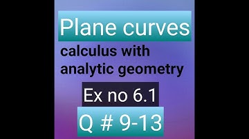 Q no 9-13 ex no 6.1 bsc and bs hons calculus with analytic geometry math city Mathcity