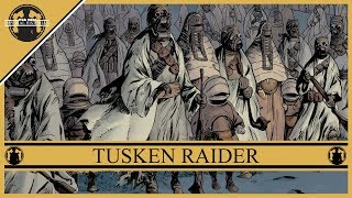 Tusken Raider (An Imperial Perspective) {Star Wars Lore}