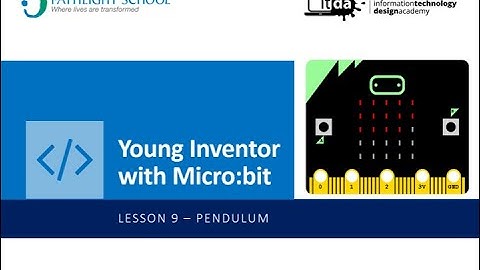 Pendulum Lesson for Micro:bit