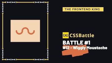 CSS Battle #1 - #12 (Wiggly Moustache)