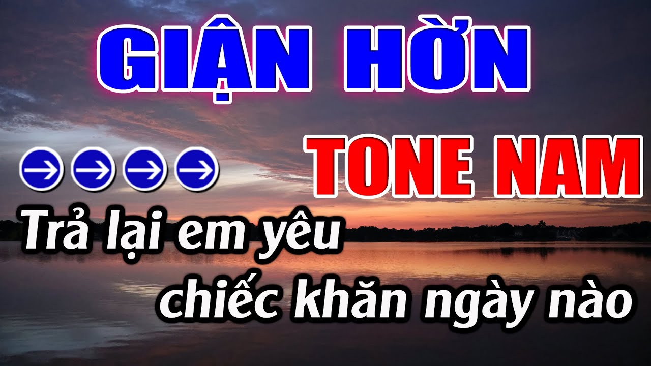 Giận Hờn Karaoke Tone Nam Karaoke Lâm Beat - Beat Mới