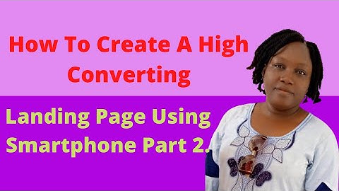 HOW TO CREATE A LANDING PAGE IN CONVERTKIT USING SMARTPHONE.