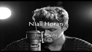 Niall Horan - This Town(Lyrics)