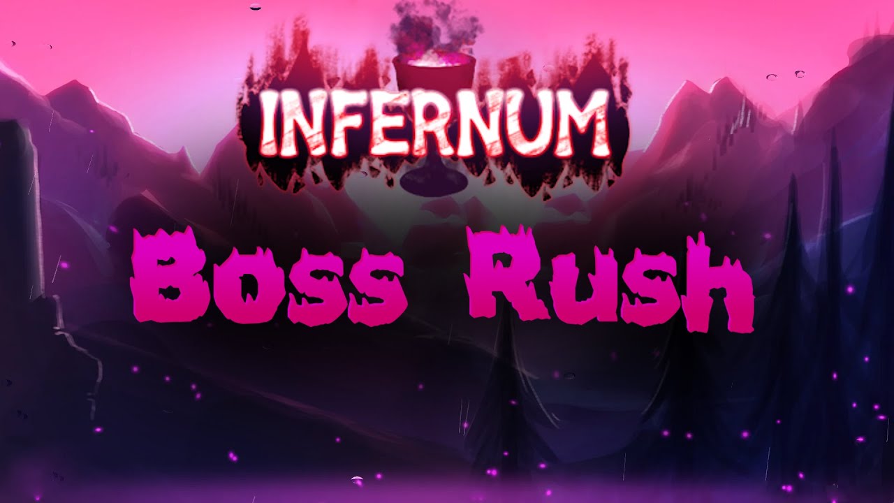 INFERNUM BOSS RUSH  Calamity Infernum 1.9 