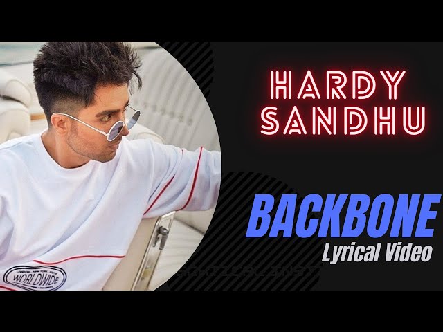 BACKBONE | HARDY SANDHU | LYRICAL VIDEO | RHYTHM LYRICS STUDIO
