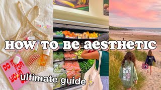 the ultimate guide on how to be aesthetic ✨ *clothes, room & more*