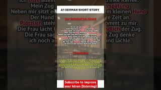 Learn German naturally through short emotional stories. Follow for daily German listening practice.