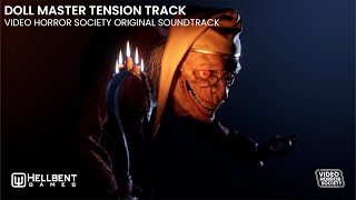Doll Master Tension Track - Video Horror Society Original Soundtrack