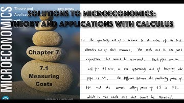 Solutions to 7.1 Measuring Costs | Chapter 7 | Microeconomics: Theory and Applications with Calculus