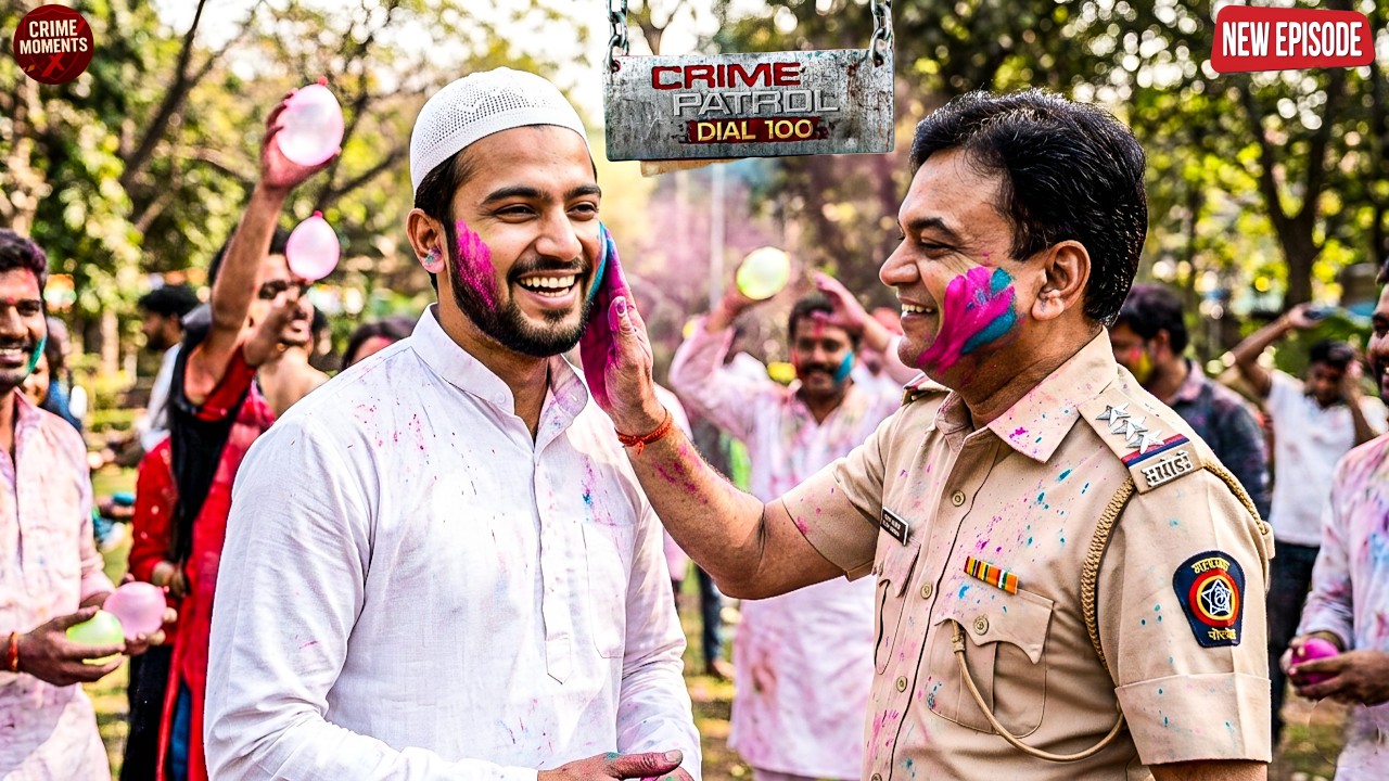 जब पुलिस वाले ने मनाई अपने मुस्लिम दोस्त के साथ होली || Crime Patrol || New Episode