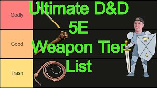 Ultimate D&D 5E Weapon Tier List