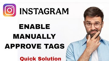 How To Enable Manually Approve Tags On Instagram App | Step By Step