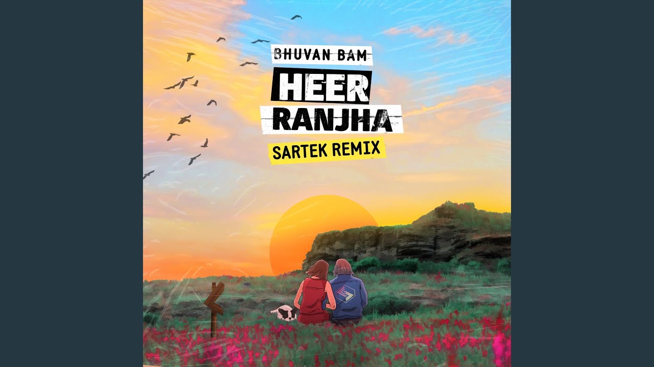 Heer Ranjha Sartek Remix