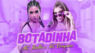 Mc Mirella & Mc Bragança Botadinha 2020/PRODUÇÃO