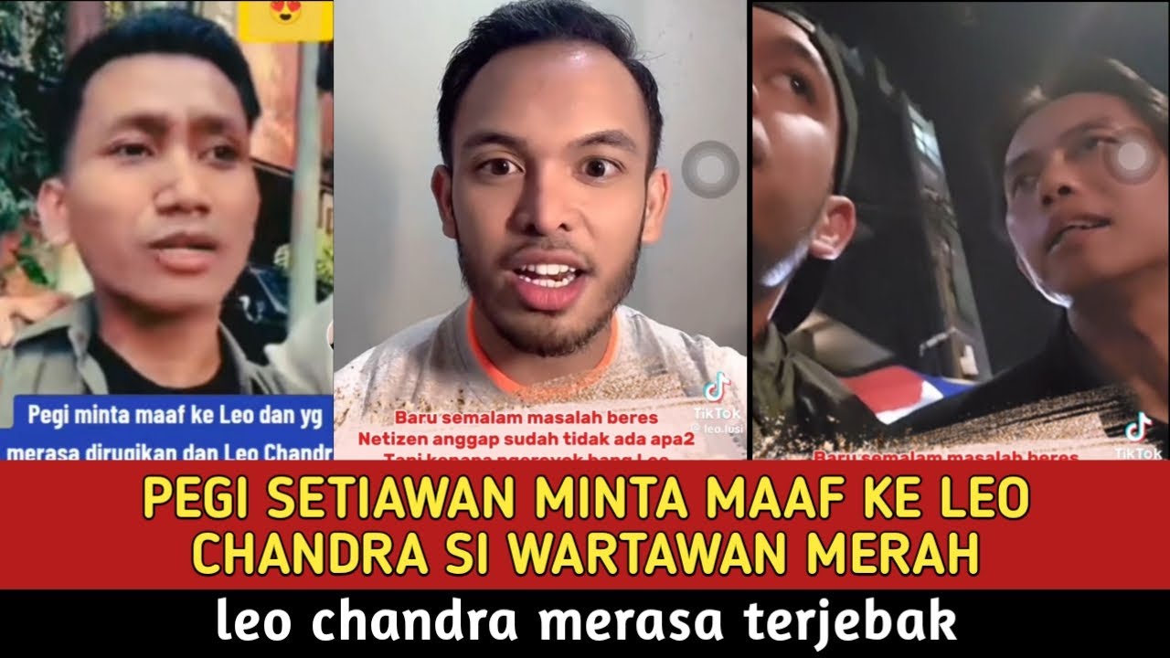 Momen leo chandra wartawan merah merasa terjebak, pegi setiawan lansung  minta maaf - YouTube