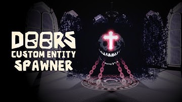 Doors Custom Entity Spawner V2 Script | Official Trailer
