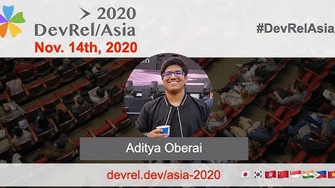 DevRel/Asia 2020 Interview w/ Aditya Oberai