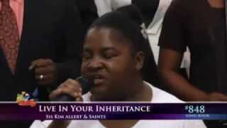 Video thumbnail of "LIVE IN YOUR INHERITANCE - Sis Kim Allert & Saints"