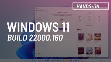 Windows 11 build 22000.160: Focus Sessions in Clock, Windows Update tweaks, more