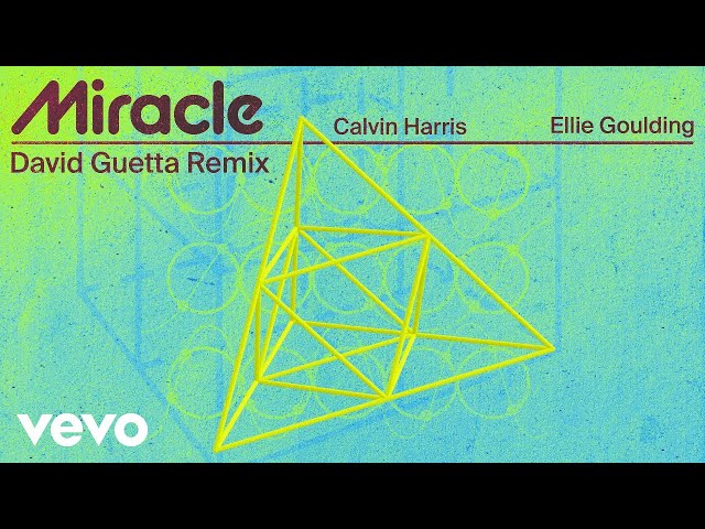 Calvin Harris, Ellie Goulding - Miracle (David Guetta Remix - Official Visualiser) class=