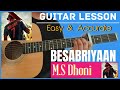 Ms Dhoni | Besabriyaan | Hindi songs Guitar Lesson