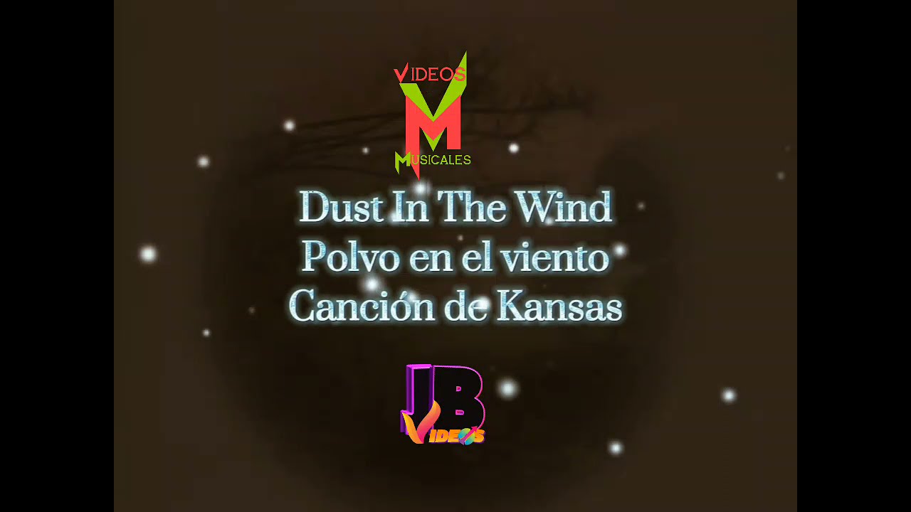 Dust In The Wind - Polvo en el viento - Canción de Kansas - YouTube