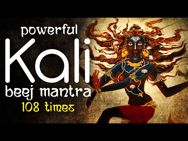 Powerful Kali Beej Mantra Chanting 108 Times  | Kali Beej Mantra | Kali Chants | Devi Kali Mantra class=