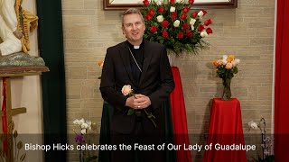 Bishop Hicks celebrates the Feast of Our Lady of Guadalupe