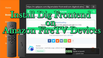 Install Dig Frontend on Amazon FireTV Devices