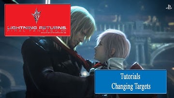Lightning Returns: FFXIII - Tutorial Changing Targets