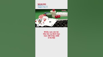 Nhiều cựu cán bộ hầu tòa vụ đánh bạc hơn 100 triệu USD ở Hà Nội